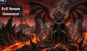 750+ Evil Names Generator: Dark, Sinister, Mythical & Unique Ideas