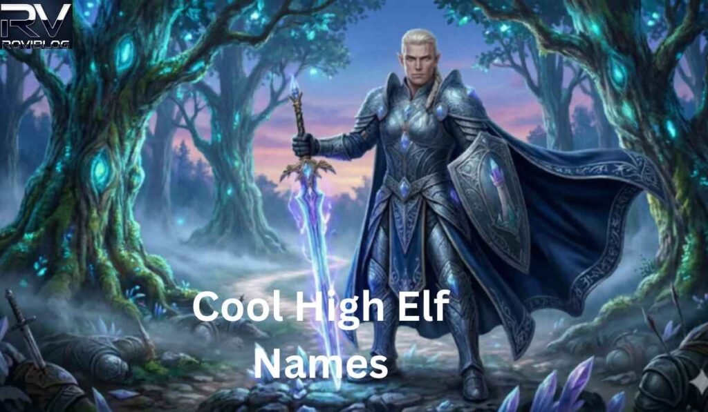 Cool High Elf Names